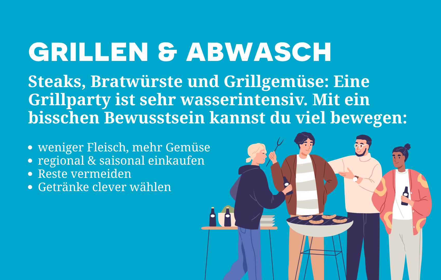 Grillen & Abwasch: Wer auf Einweggeschirr verzichtet und selbst spült, spart pro Spülgang zwar Wasser – aber auch hier lohnt sich ein bewusster Blick auf die Menge.